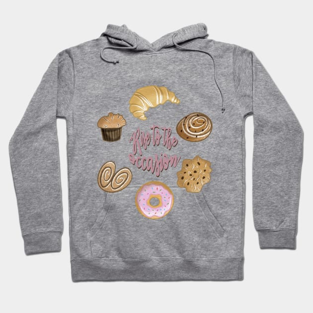 Baked Goods rise to the Occasion Hoodie by Scrabbly Doodles